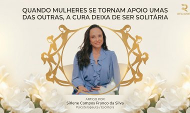 Quando mulheres se tornam apoio umas das outras, a cura deixa de ser solitária